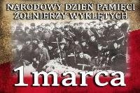 NARODOWY DZIEŃ PAMIĘCI ŻOŁNIERZY WYKLĘTYCH